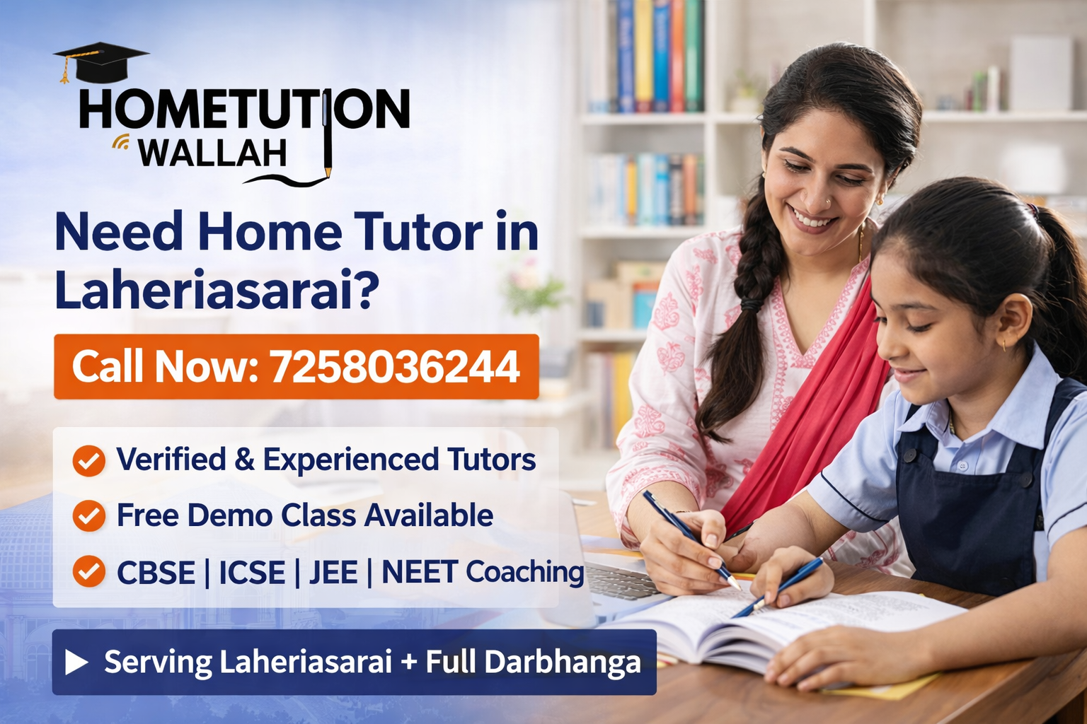 Home Tutor in Laheriasarai Free Demo Available